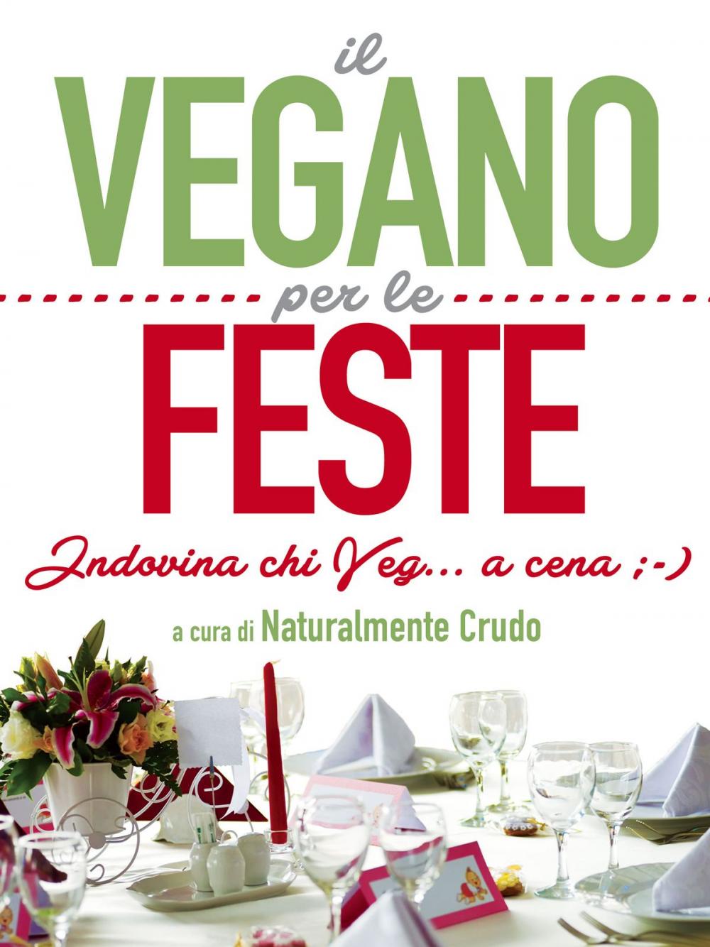 Big bigCover of Il vegano per le feste