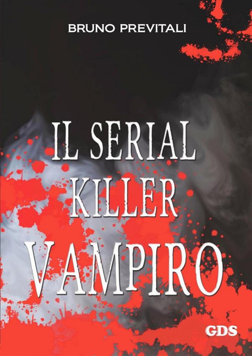 Big bigCover of Il serial Killer Vampiro