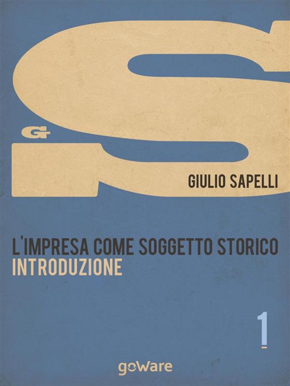 Big bigCover of L’impresa come soggetto storico. Introduzione – Vol. 1