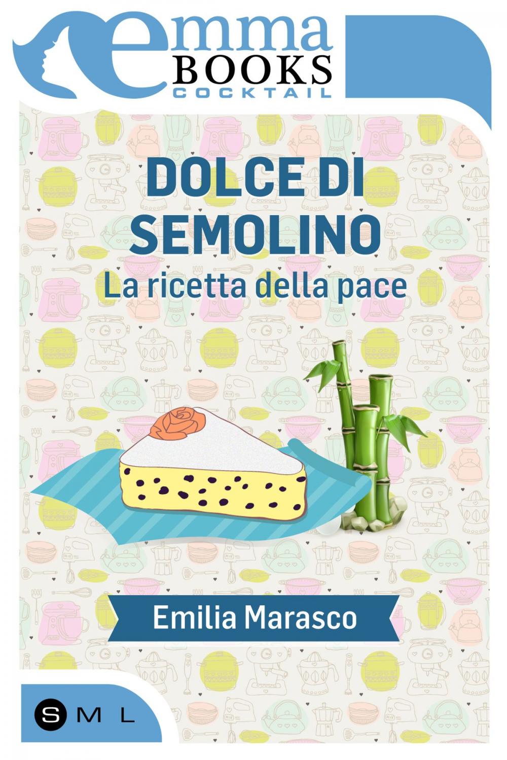 Big bigCover of Dolce di semolino. La ricetta della pace