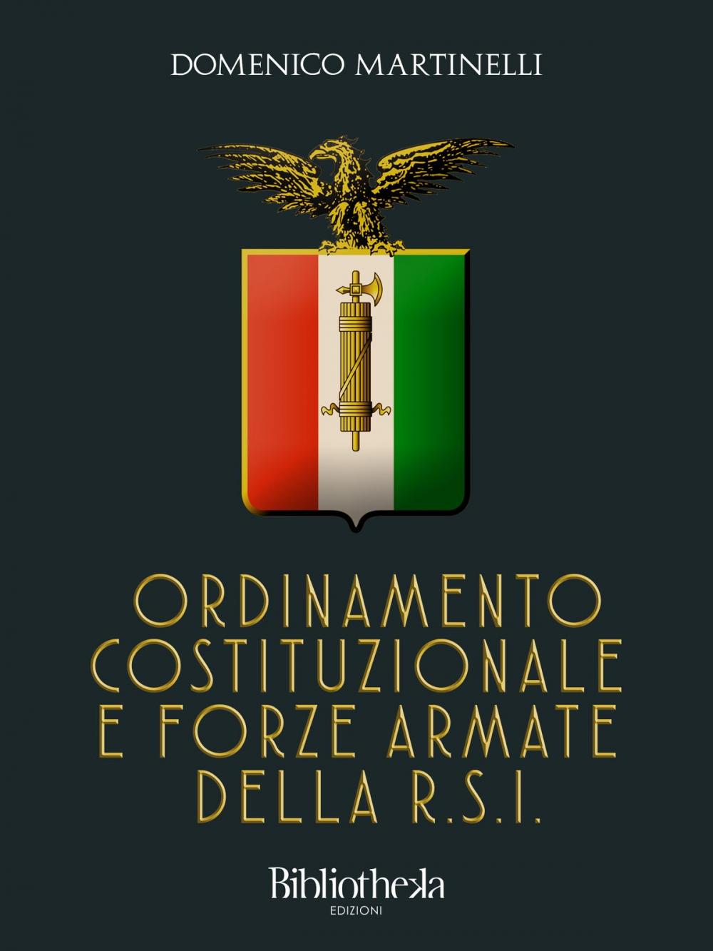 Big bigCover of Ordinamento Costituzionale e Forze Armate della RSI