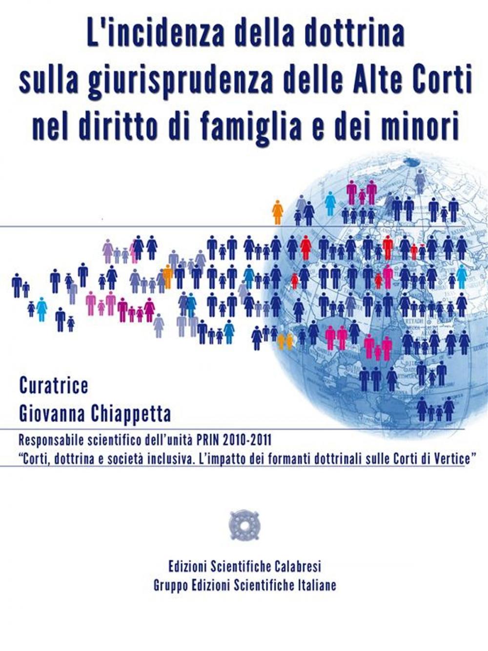 Big bigCover of L'incidenza della dottrina sulla giurisprudenza delle Alte Corti nel diritto di famiglia e dei minori