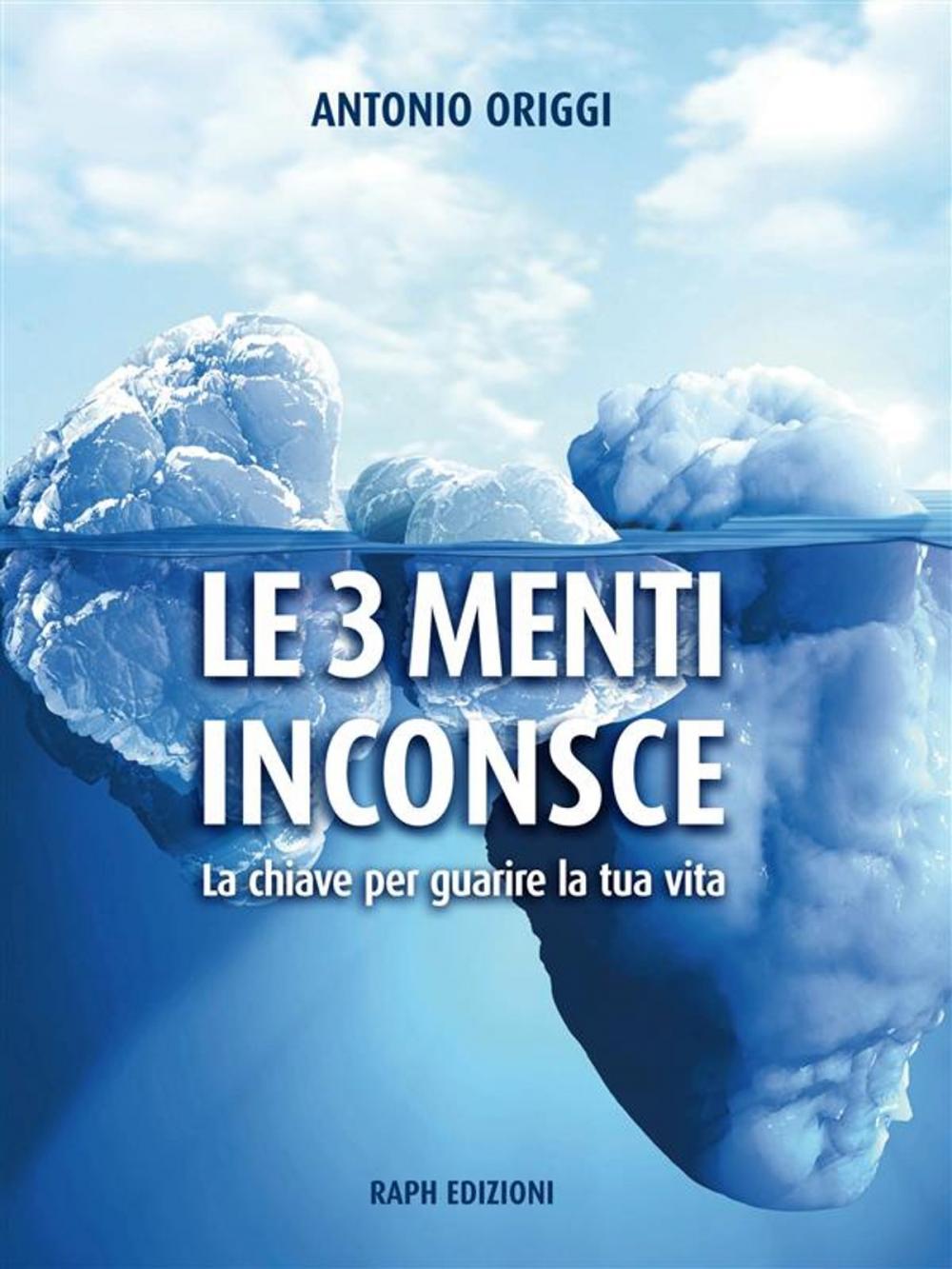 Big bigCover of Le 3 Menti Inconsce