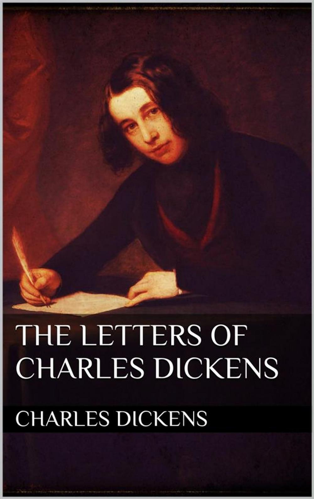 Big bigCover of The Letters of Charles Dickens