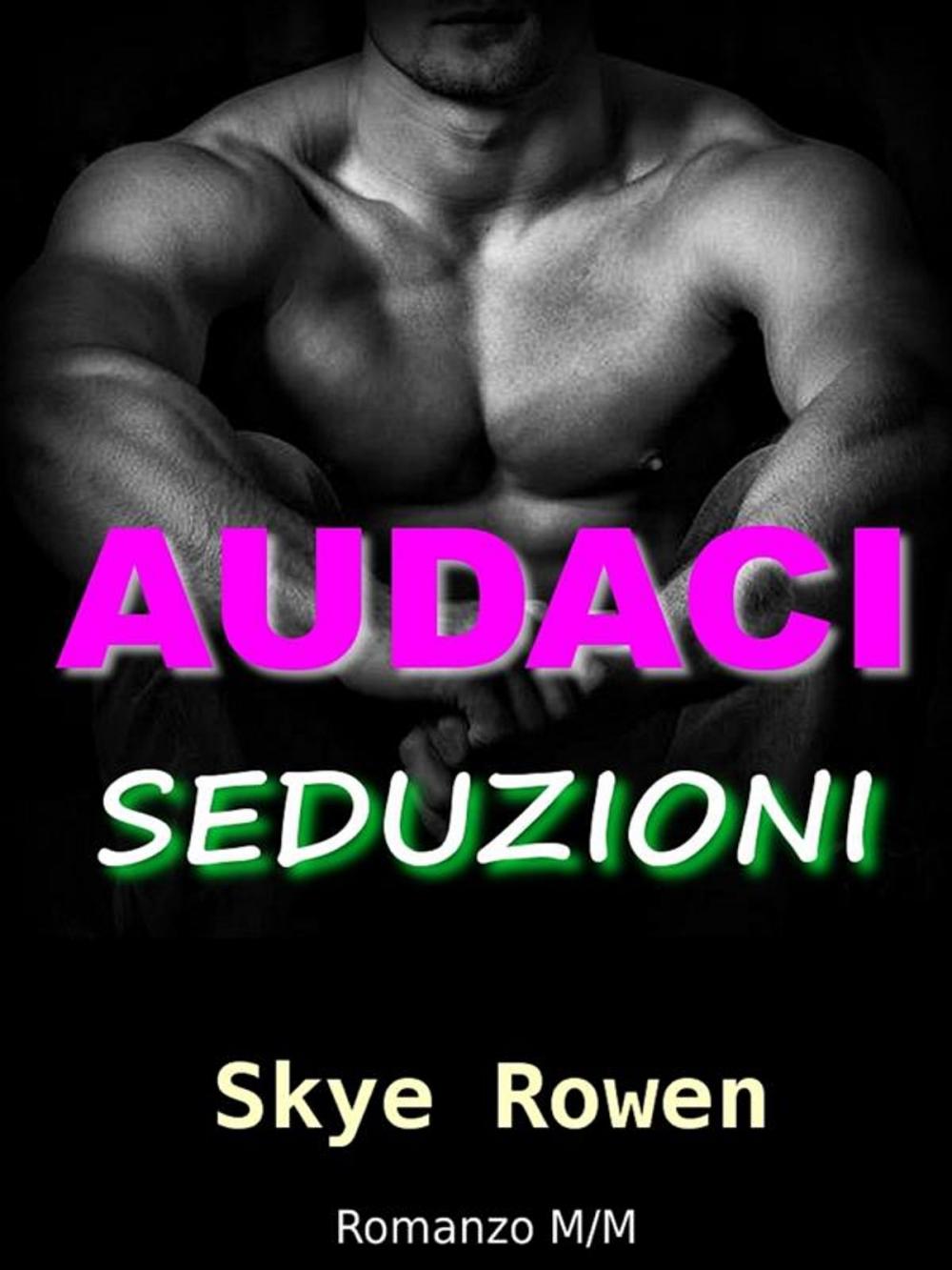 Big bigCover of Audaci Seduzioni