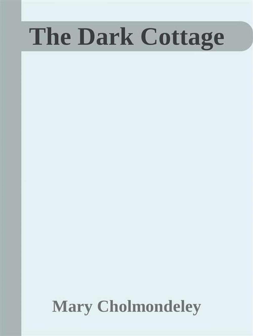 Big bigCover of The Dark Cottage