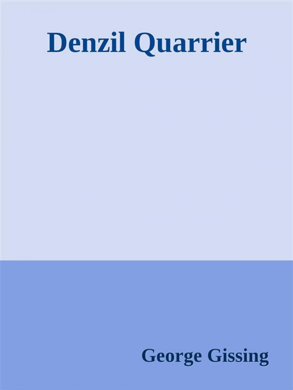 Big bigCover of Denzil Quarrier