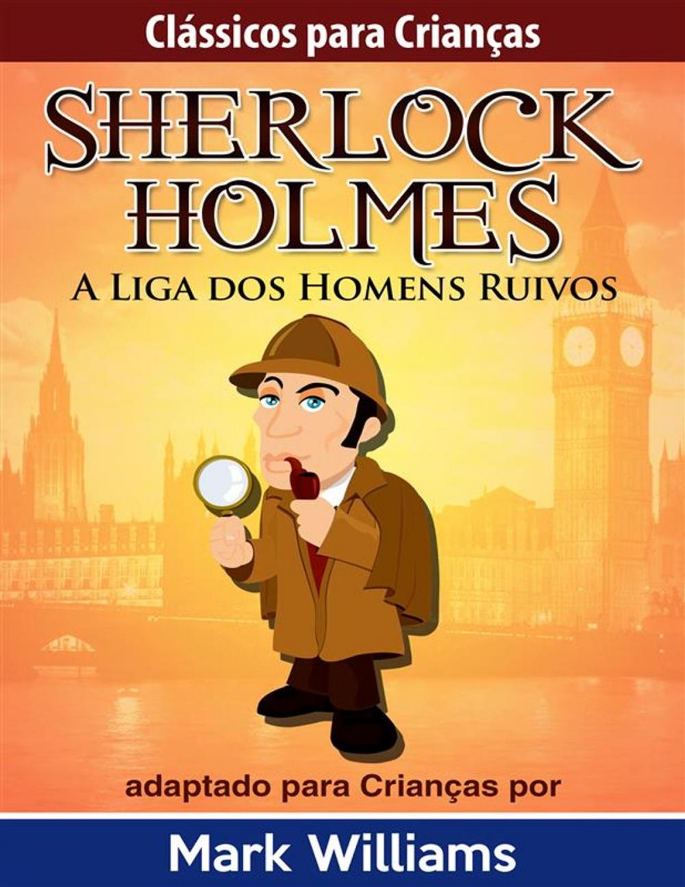 Big bigCover of Sherlock Holmes: Sherlock Para Crianças: A Liga dos Homens Ruivos