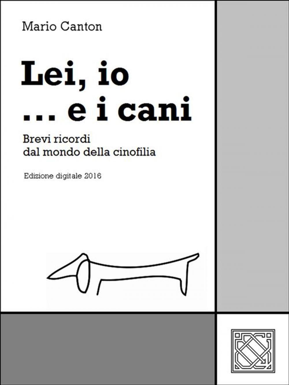 Big bigCover of Lei, io... e i cani