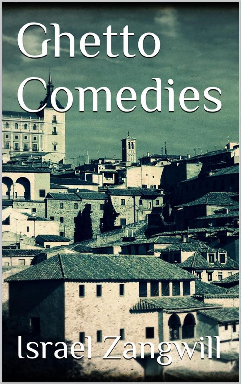 Big bigCover of Ghetto Comedies