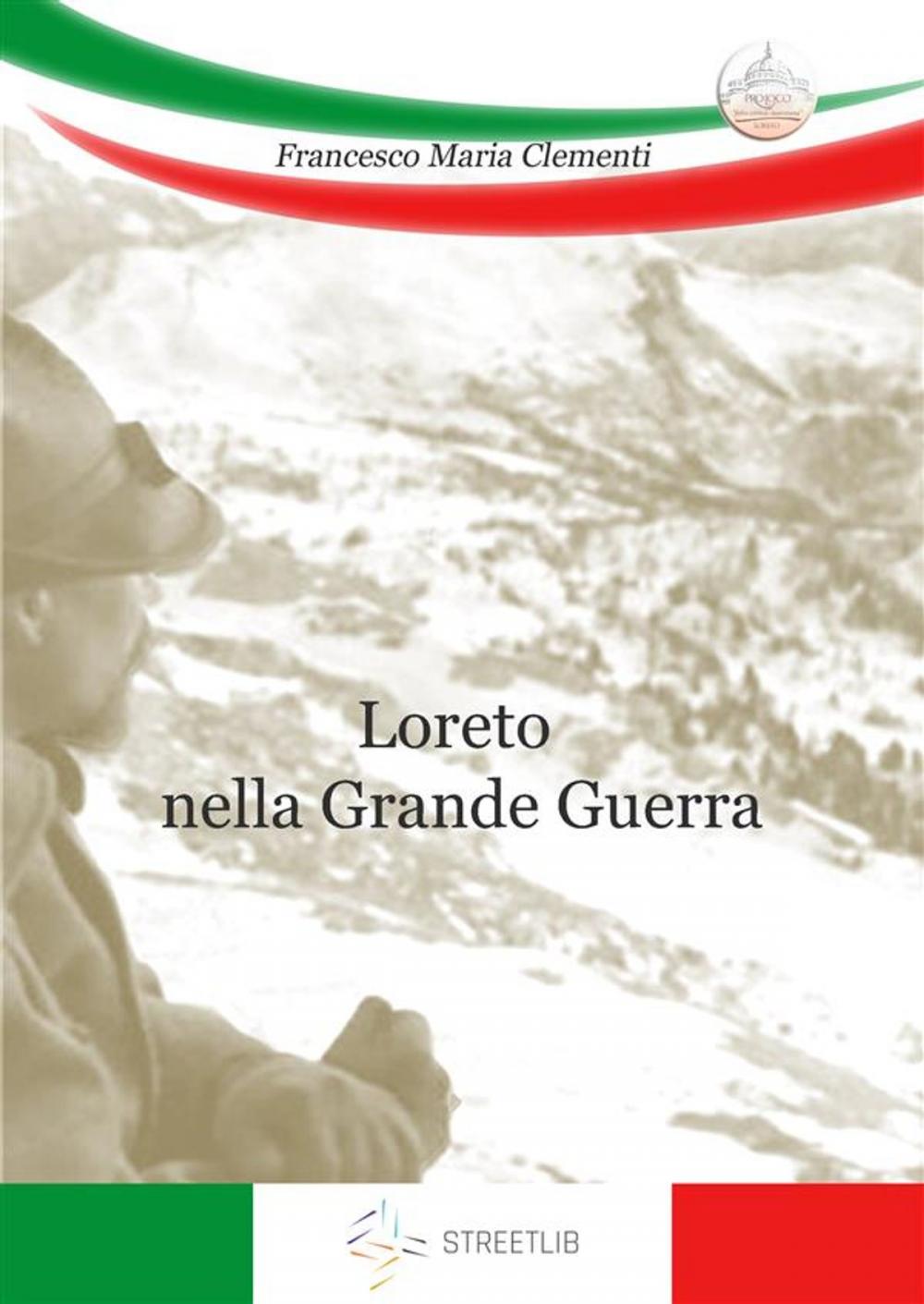 Big bigCover of Loreto nella Grande Guerra