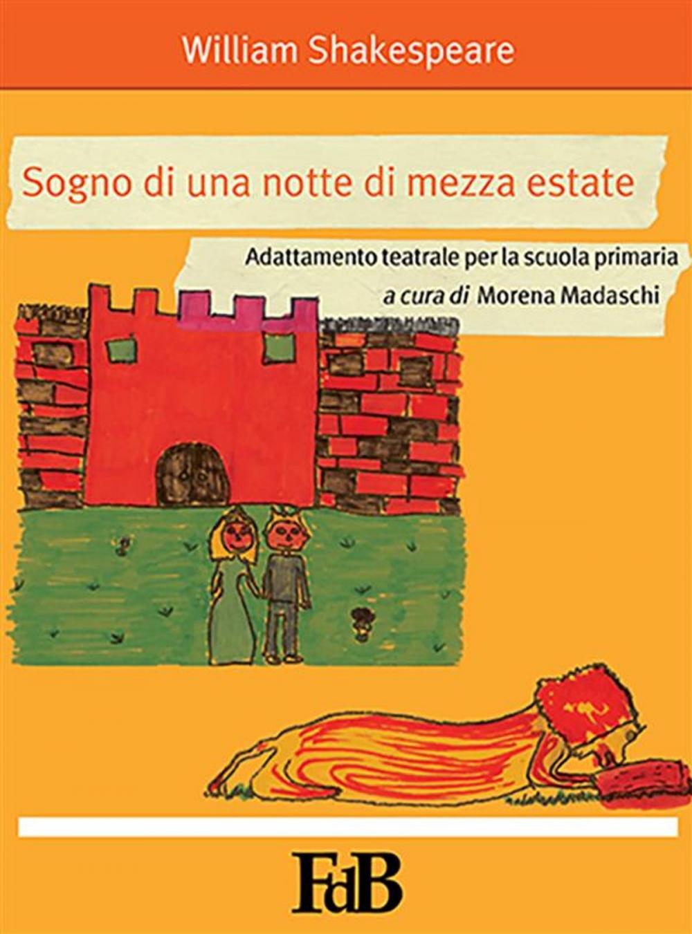 Big bigCover of Sogno di una notte di mezza estate. Adattamento teatrale per la scuola primaria