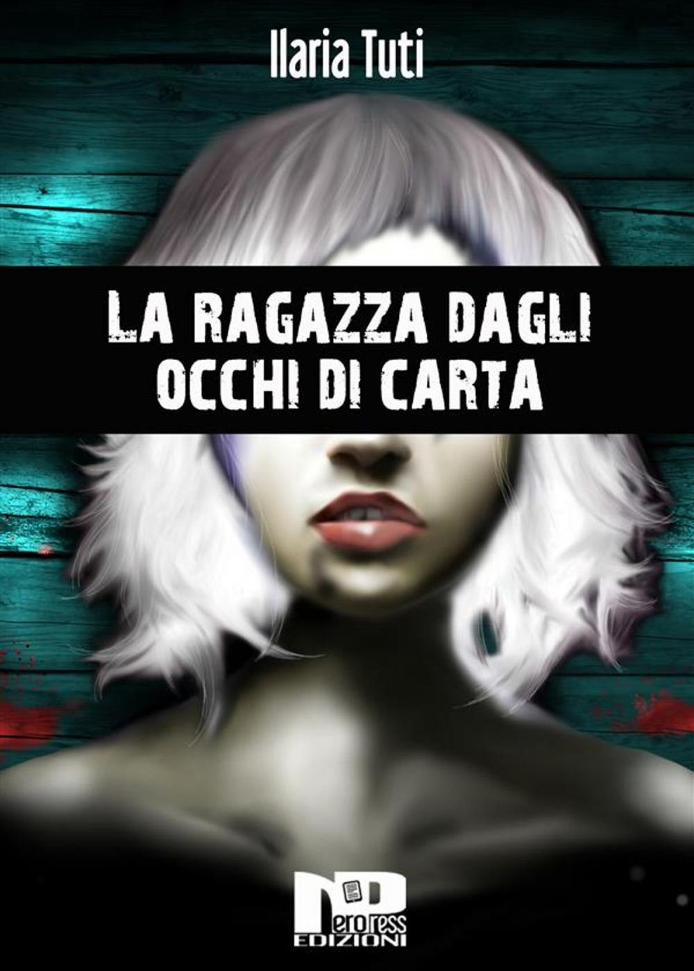 Big bigCover of La ragazza dagli occhi di carta