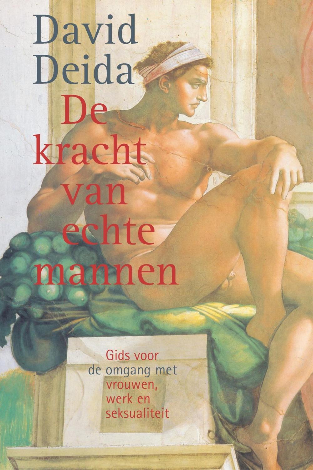 Big bigCover of De kracht van echte mannen