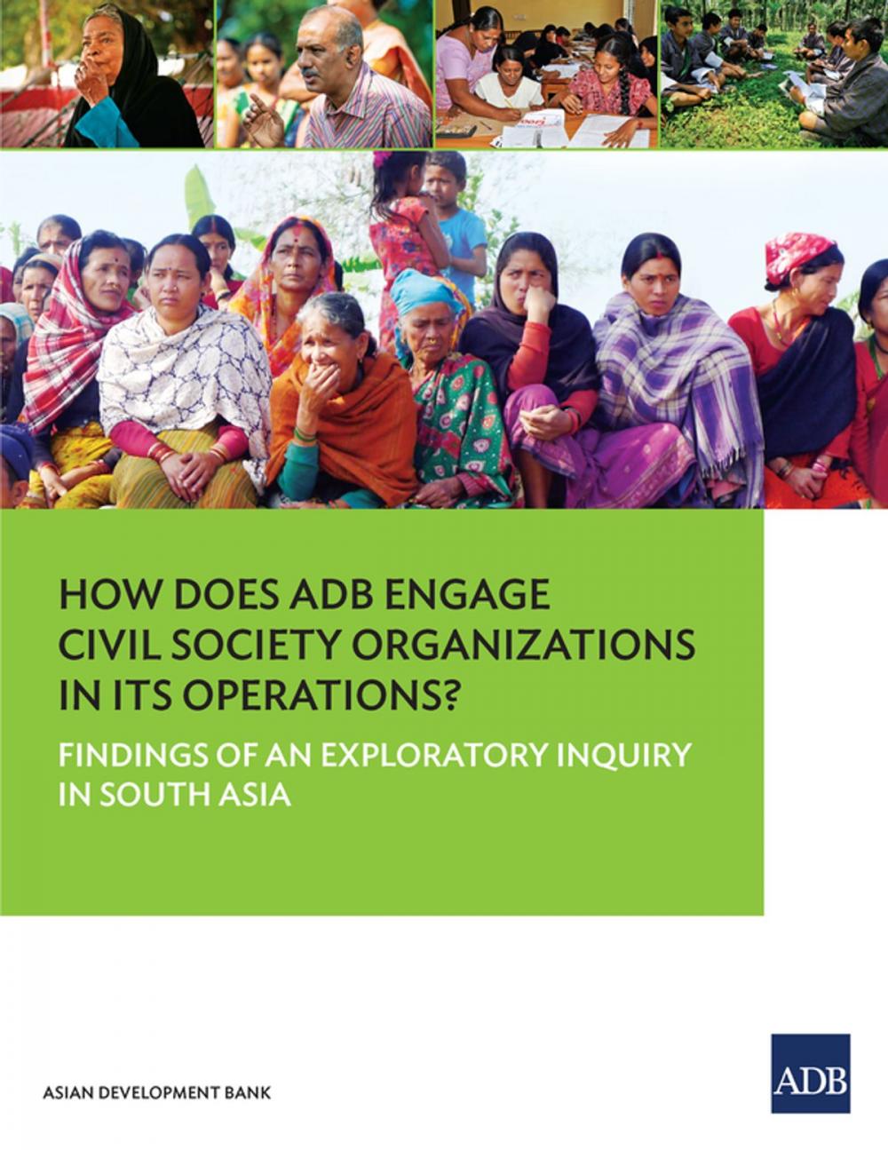 Big bigCover of How Does ADB Engage Civil Society Organizations in its Operations?