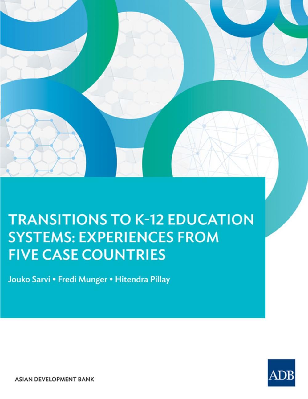 Big bigCover of Transitions to K–12 Education Systems