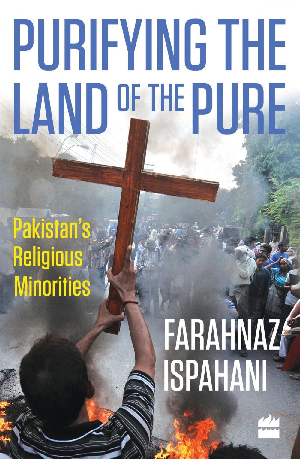 Big bigCover of Purifying the Land of the Pure: Pakistan's Religious Minorities