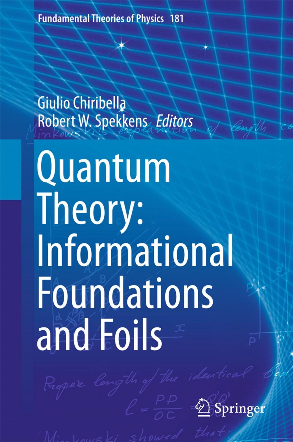 Big bigCover of Quantum Theory: Informational Foundations and Foils