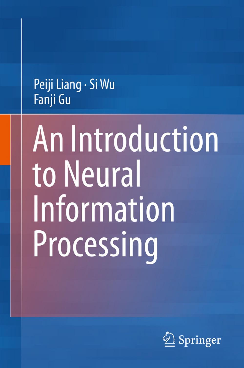 Big bigCover of An Introduction to Neural Information Processing