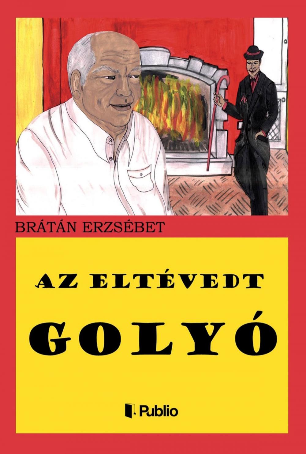 Big bigCover of Az eltévedt golyó