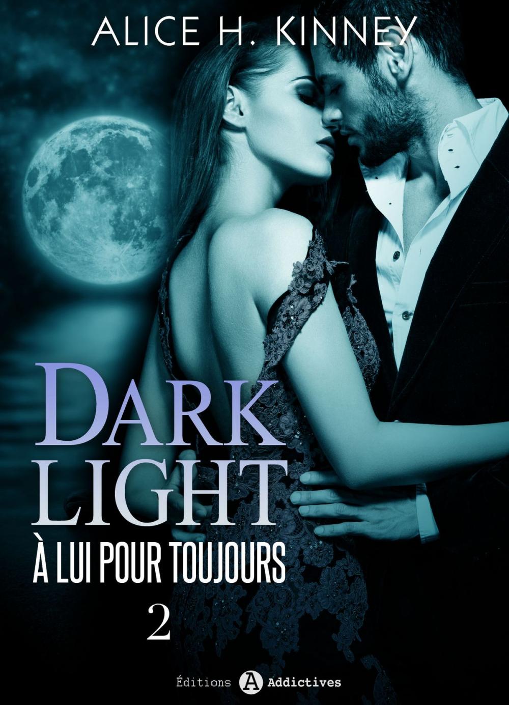 Big bigCover of Dark Light - À lui pour toujours, 2