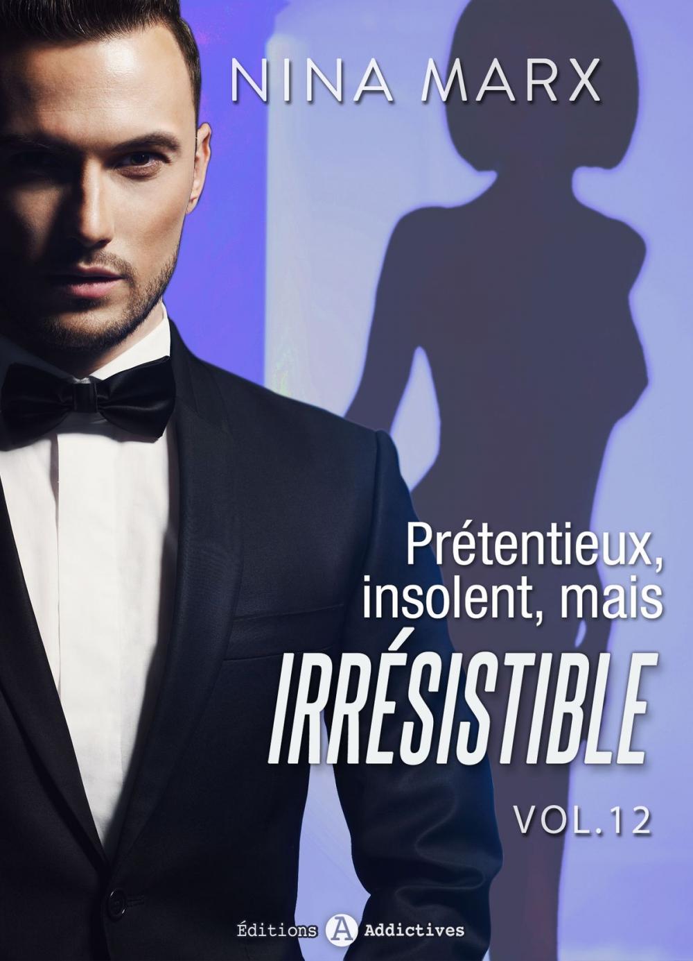 Big bigCover of Prétentieux, insolent, mais irrésistible 12