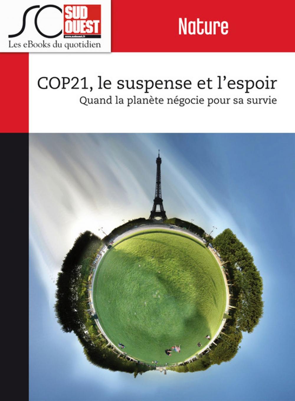 Big bigCover of COP21, le suspense et l'espoir