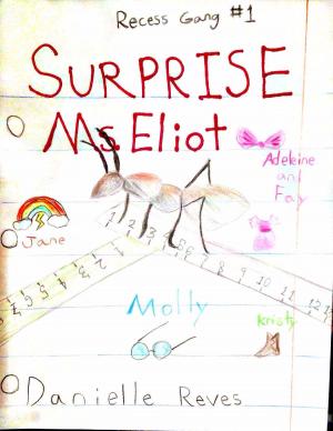 Cover of the book Surprise, Ms. Eliot! by Lyza Ledo
