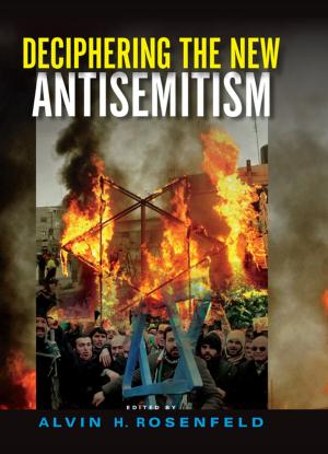 Cover of the book Deciphering the New Antisemitism by Rodolphe Gasché