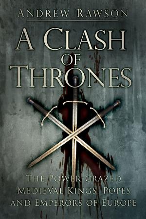 Cover of the book Clash of Thrones by James Greene