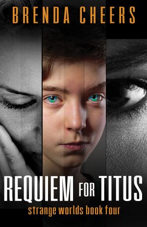 Cover of the book Requiem for Titus (Strange Worlds Book Four) by Steven Sterup Jr