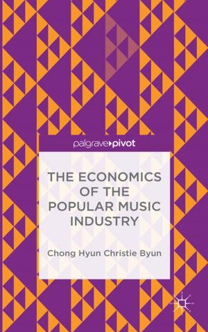 Cover of The Economics of the Popular Music Industry