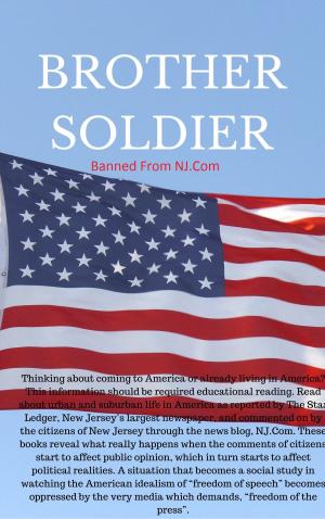 Cover of "Brother Soldier Banned From NJ.Com"