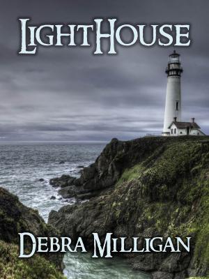 Cover of the book Lighthouse by Debra Milligan
