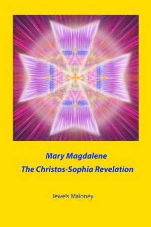 Cover of Mary Magdalene: The Christos-Sophia Revelation