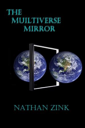 Cover of the book The Multiverse Mirror by Nicolas Coppens, Françoise Saint Pierre