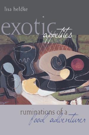 Cover of the book Exotic Appetites by Joyce Scaife