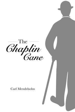 Cover of the book The Chaplin Cane by Teresa Lee