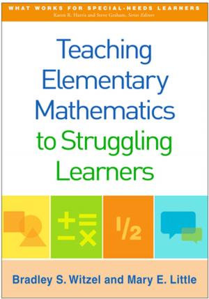 Cover of the book Teaching Elementary Mathematics to Struggling Learners by Nancy McWilliams, PhD