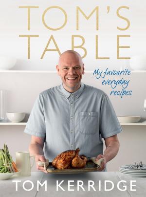 Cover of the book Tom's Table by Mr Benjamin Hulme-Cross