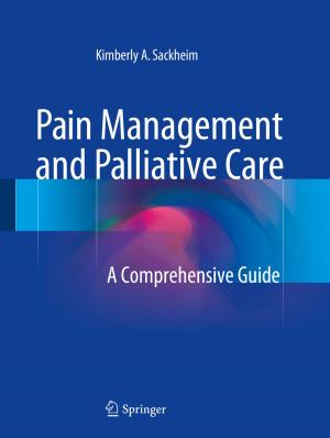 Cover of the book Pain Management and Palliative Care by Steven P. Millard