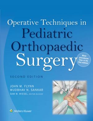 Cover of the book Operative Techniques in Pediatric Orthopaedic Surgery by Daniel B. Nissman
