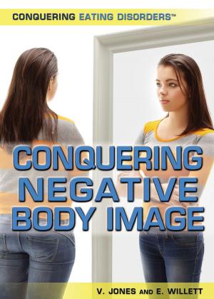 Cover of the book Conquering Negative Body Image by Susan Meyer