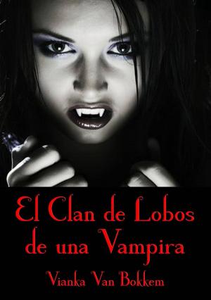 Cover of the book El Clan de Lobos de una Vampira by Rebecca Main