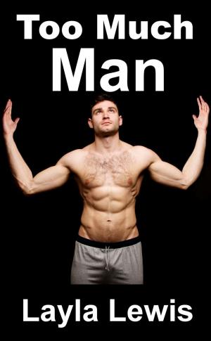 Cover of the book Too Much Man by Miriam Smith