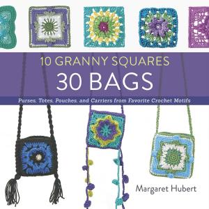 Cover of the book 10 Granny Squares 30 Bags by Claudia Botterweg, Addie May Bodwell
