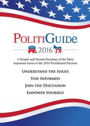 Cover of the book PolitiGuide 2016 by Jill Hendrickson