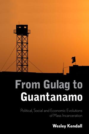 Cover of the book From Gulag to Guantanamo by Gregg McClymont, Andy Tarrant