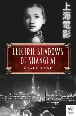 Book cover of Electric Shadows of Shanghai
