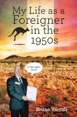 Cover of the book My Life as a Foreigner in the 1950s by Annette Carmichael